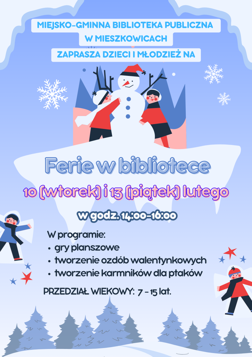 Plakat zapraszający dzieci do zajęć na ferie zimowe, z rysunkami śnieżynek i bałwankiem.